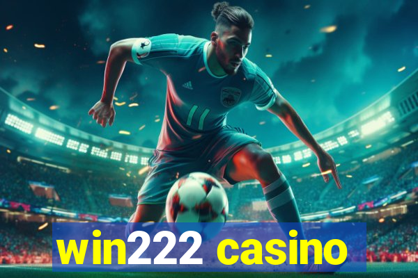 win222 casino